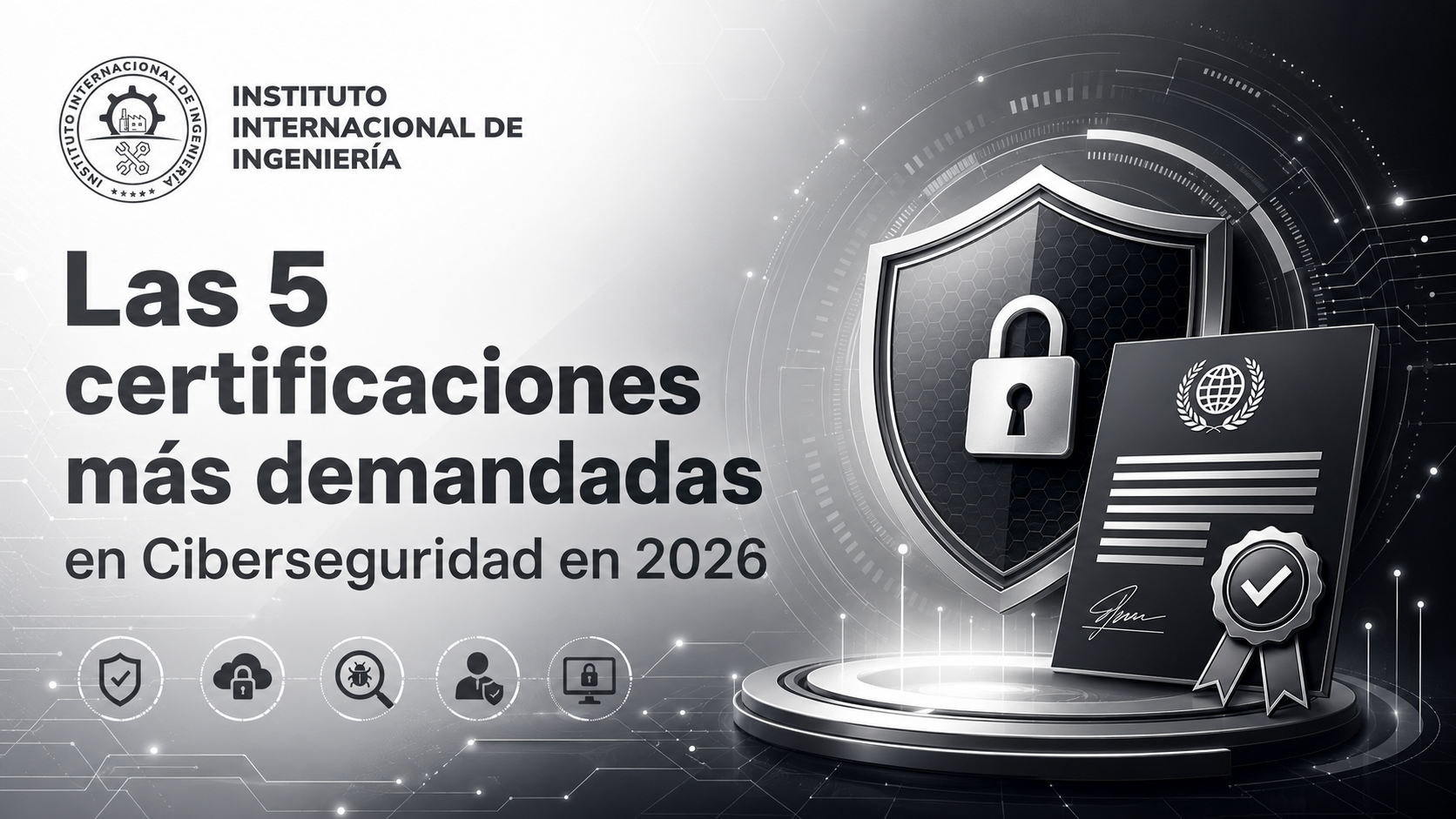 Certificaciones de ciberseguridad más demandadas en 2026 para programas formativos